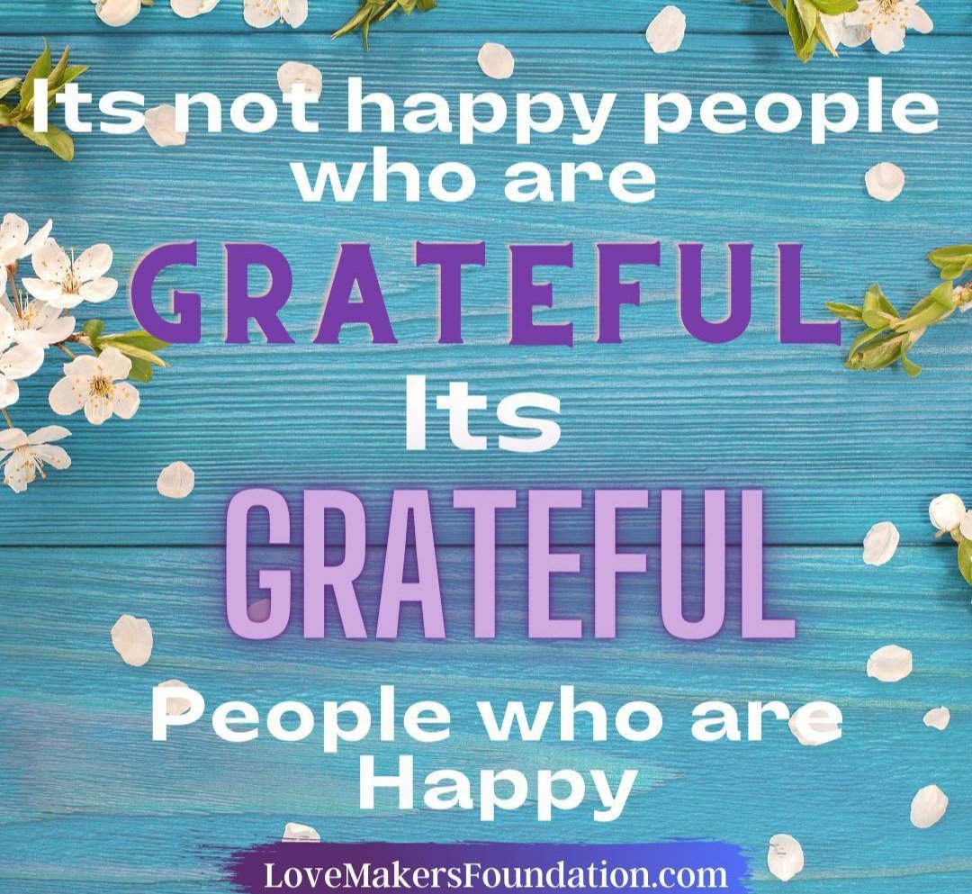 #Grateful people are #Happy! #JoyTrain #Joy #Love #Kindness #MentalHealth #Quote #Mindfulness RT @DeborahKozich