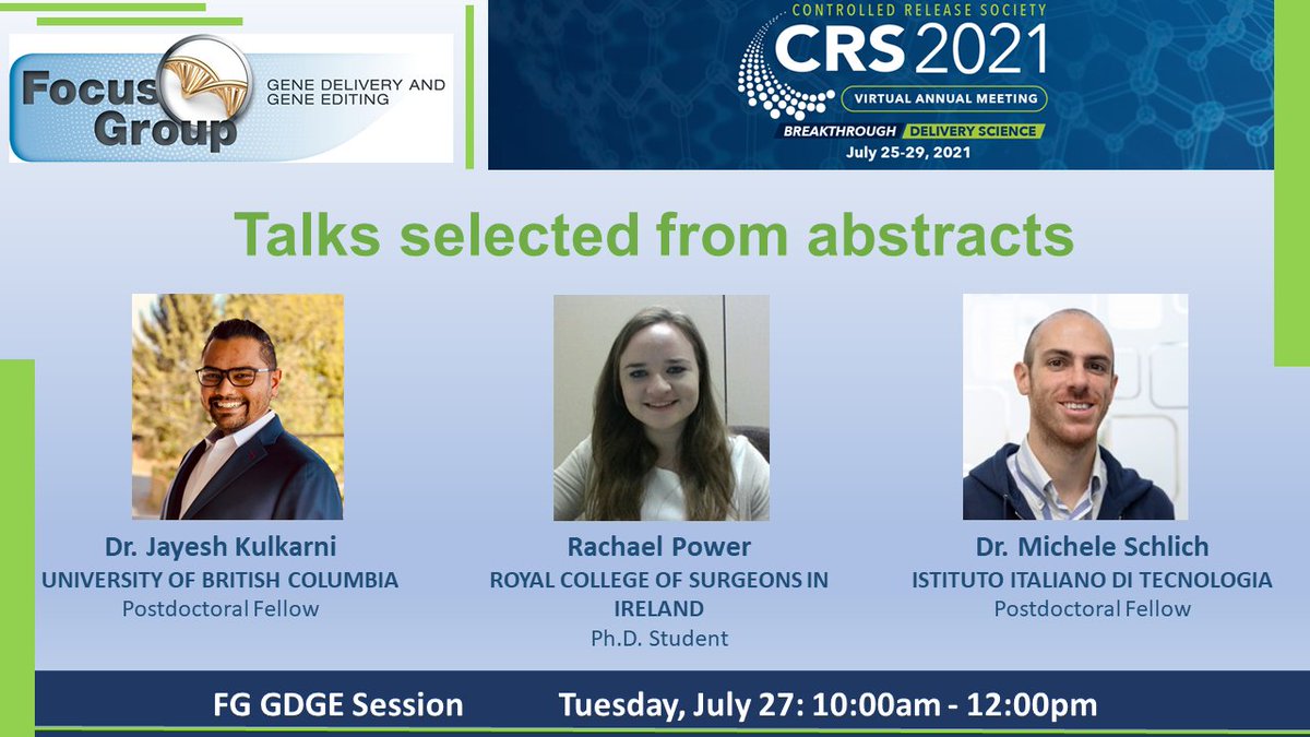 Register today for the #CRS2021 Annual Meeting and join the <a href="/CRS_FG_Gene/">CRS Focus Group - Gene Delivery and Gene Editing</a> on Tuesday, July 27 @ 10am. Our exciting program is below 👇👇👇 <a href="/DJSiegwart/">Daniel Siegwart</a> #LauraSeppLorenzino @VaderPieter #UchechukwuOdunze <a href="/MicSchlich/">Michele Schlich</a> <a href="/jkulk_nano/">Jayesh Kulkarni</a> #RachelPower <a href="/sahayg1/">Gaurav Sahay</a> <a href="/JulieNguyenLab/">Juliane Nguyen</a> <a href="/CRSScience/">Controlled Release Society</a>