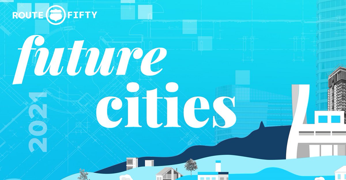 routefifty's tweet photo. Don't forget to register for #FutureCities2021, coming up next week! Join @RouteFifty for four days of discussion with city leaders on how local governments are ensuring a prosperous future for their citizens and businesses at a pivotal time. Learn more: https://t.co/5OEKNzg1eR https://t.co/hpcDFz2WE1