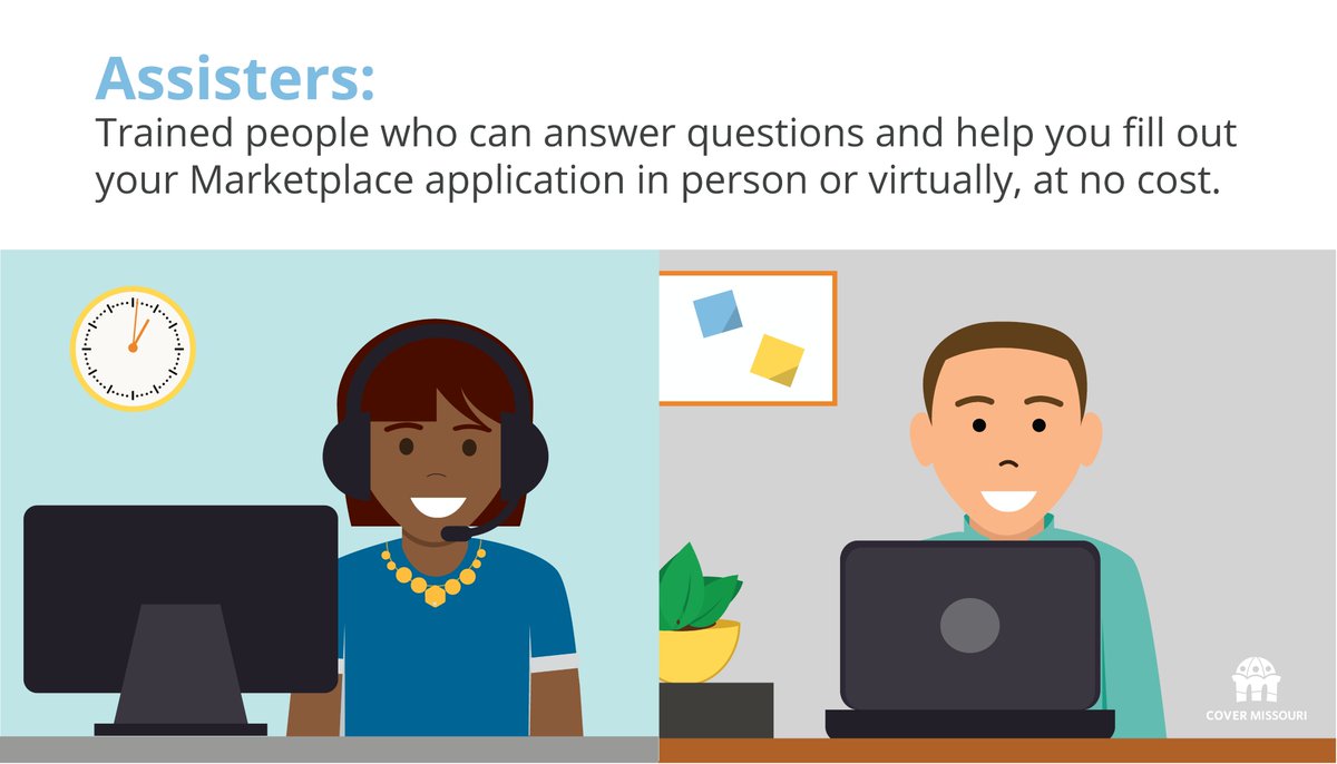 Assisters are trained people who can answer questions and help you fill out your Marketplace application in person or virtually, at no cost. Find an assister near you at covermissouri.org/help. Enroll before August 15. #HealthInsurance #GetCovered