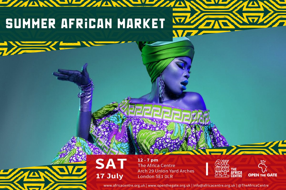 TheAfricaCentre's tweet photo. Tomorrow all roads lead to The Africa Centre for our African Summer mkt. There'll be a wide range of products by exciting designers &amp; traders. The weather is expected to be nice so we hope to see you there. This event is brought to you in partnership with @OpenTheGate_ https://t.co/Yk05rHox1l