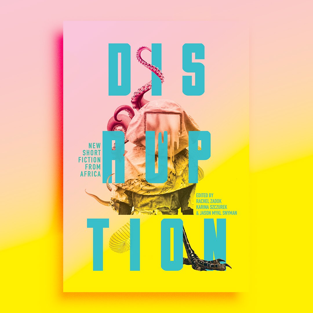 ShortStoryAFR's tweet photo. Cape Town Book Lovers, @ShortStoryAFR needs help to send DISRUPTION to print: if you'd like to buy it, please consider pre-buying it for R280. 

10% discount for 5 copies &amp; @rachelzadok will personally deliver after print.

info@shortstorydayafrica.org for more info💕 https://t.co/ZUErd6ka3U