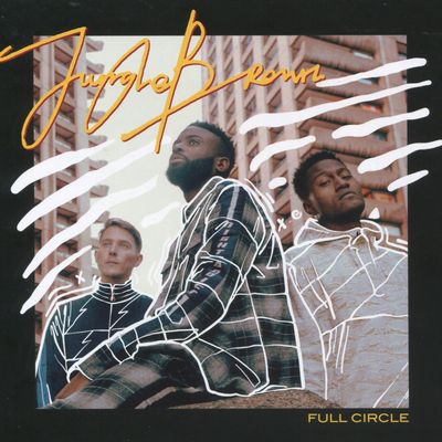 ♪ #nowplaying Keep it movin' - Jungle Brown (Full circle - 2019) fip.fr