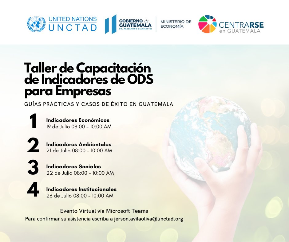 ¡Únase a nosotros en la capacitación en línea sobre los indicadores básicos de los ODS para la presentación de informes de entidades en Guatemala con <a href="/UNCTAD/">UN Trade and Development</a>, <a href="/MINECOGT/">Ministerio Economía</a> y <a href="/CentraRSE/">CentraRSE</a>!
19, 21, 22 y 26 de julio de 2021 – 16-18:00 CET
¿Interesado? Contacto: jerson.avilaoliva@un.org