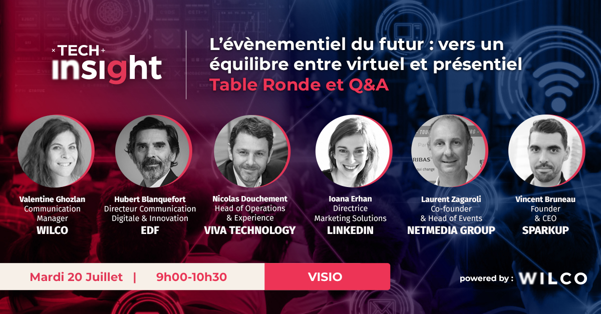 [Future of #Events] Rendez-vous à l’événement TECH Insight de <a href="/WILCO_startup/">WILCO</a> le 20 Juillet sur le thème : "Événementiel du futur : quels rôles joueront le virtuel et l'hybride ? Pour nous rejoindre : bit.ly/3jaYviK Au plaisir de vous retrouver 🙋‍♂️ #Tech #Digital #Humain