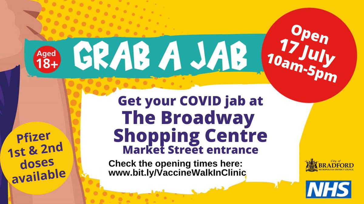 TheBroadwayBrad's tweet photo. Grab a jab! A drop-in vaccination clinic is opening at The Broadway on Saturday 17 July (located near Market Street entrance by H&amp;M).

Please check the timetable for opening times: https://t.co/Yqld0EmsIZ

#GrabAJab #BroadwayBradford #Bradford https://t.co/kheLoJKWDv