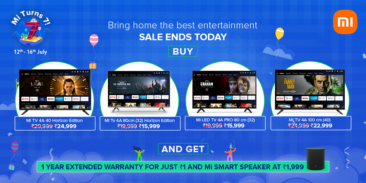 XiaomiTVIndia's tweet photo. Last day to steal the deals of #MiAnniversarySale2021. π
Buy #MiTVs and get 1 Year Extended Warranty at just βΉπ & #MiSmartSpeaker @ βΉ1999.
Head to https://t.co/9TUcV2lDHo and get yours Now: https://t.co/SzE1Ezd2TN https://t.co/uckLUdmfV4