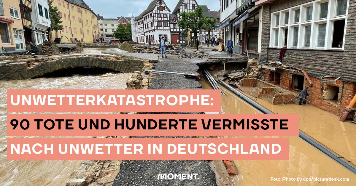 Unwetterkatastrophe: 90 Tote und hunderte Vermisste nach Unwetter in Deutschland