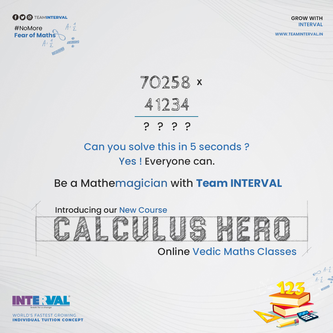 IntervalTeam's tweet image. INTERVAL has come up with a brand new course just for our champs!!
CALCULUS HERO uses Vedic Mathematics as an apparatus to learn maths faster and easier. The course will teach the students tricks and techniques #Maths
#mathsclasses #vedicmaths