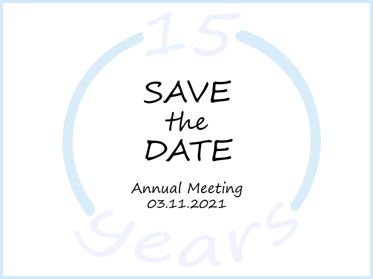 Happy Friday Everyone!!!

Please save the date in your calendars for our annual meeting this year - Wednesday 3rd November 2021. We will be celebrating 15 years!!!!