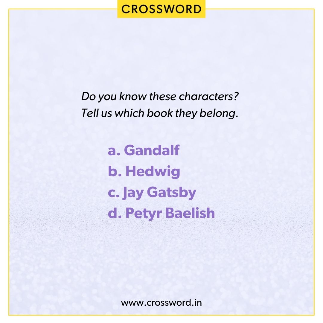 crossword_book's tweet photo. Do you live through the lives of characters while you read a book? Then you would surely know the books these characters belong to. Answer in the comment section.
#BelieveInMagic
#CrosswordBookstores #Books #Read #BookLovers #IndianReaders #MagicalMonth #bookaddict #Fantasy https://t.co/fswWpqCct3