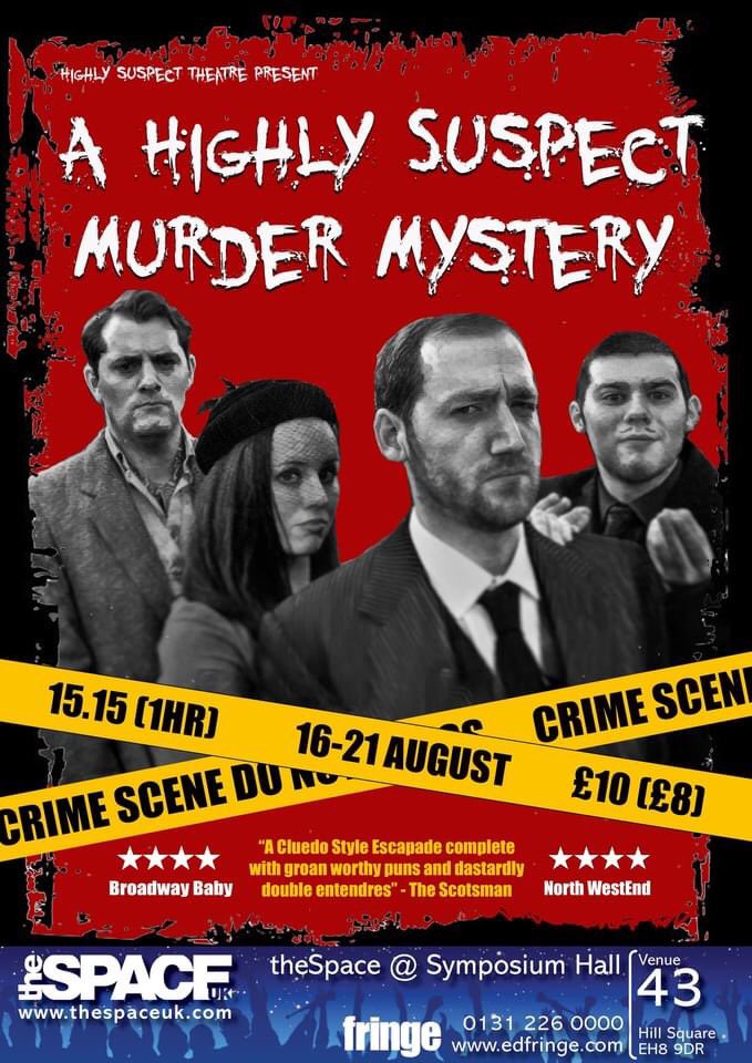 HighlySuspectUK's tweet photo. WE’RE FRINGE BOUND! 

Catch us for one week only at @theSpaceUK Symposium Hall August 16-21st with this year’s A HIGHLY SUSPECT MURDER MYSTERY! 

Book your tickets now at https://t.co/QDdLDlobgz https://t.co/iPTZURf8gJ