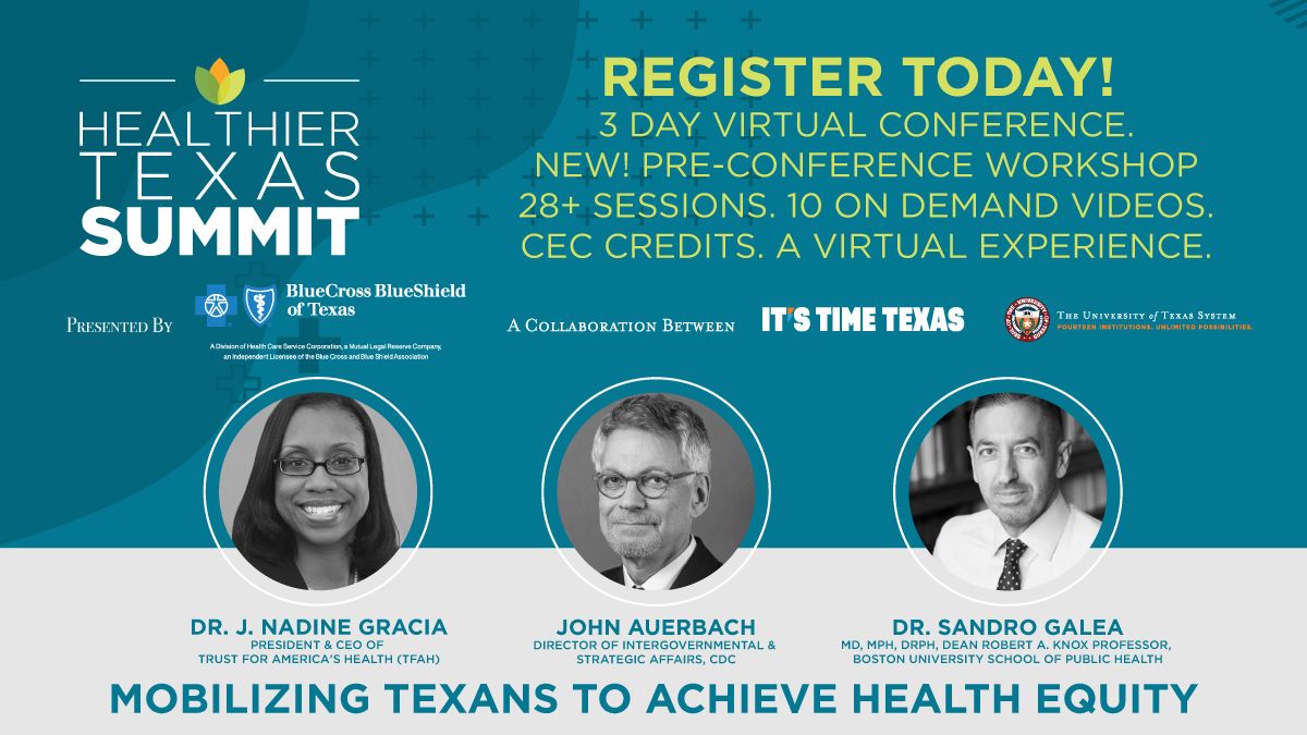 HealthierTX's tweet photo. @itstimetx and @utsystem with help from @BCBSTX are happy to announce the 2021 Virtual Healthier Texas Summit—a premier population health conference.

REGISTER NOW at https://t.co/8QFpTHtFJF to learn more about the speakers, agenda, pre-conference opportunities, and more! https://t.co/JbzoeboUca