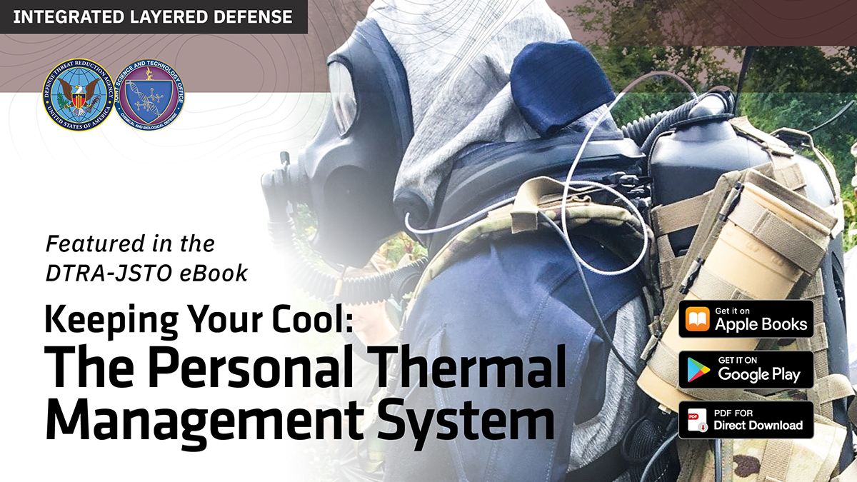 As part of an #IntegratedLayeredDefense strategy, DTRA-JSTO's Personal Thermal Management System keeps warfighters safe & cool when wearing protective suits on hot days. ☀️🆒

Learn more in the #DTRAJSTOeBook:
bit.ly/eBook-LP-T

#InherentlyDisruptive #DTRA #JSTO #PPE #CBRN