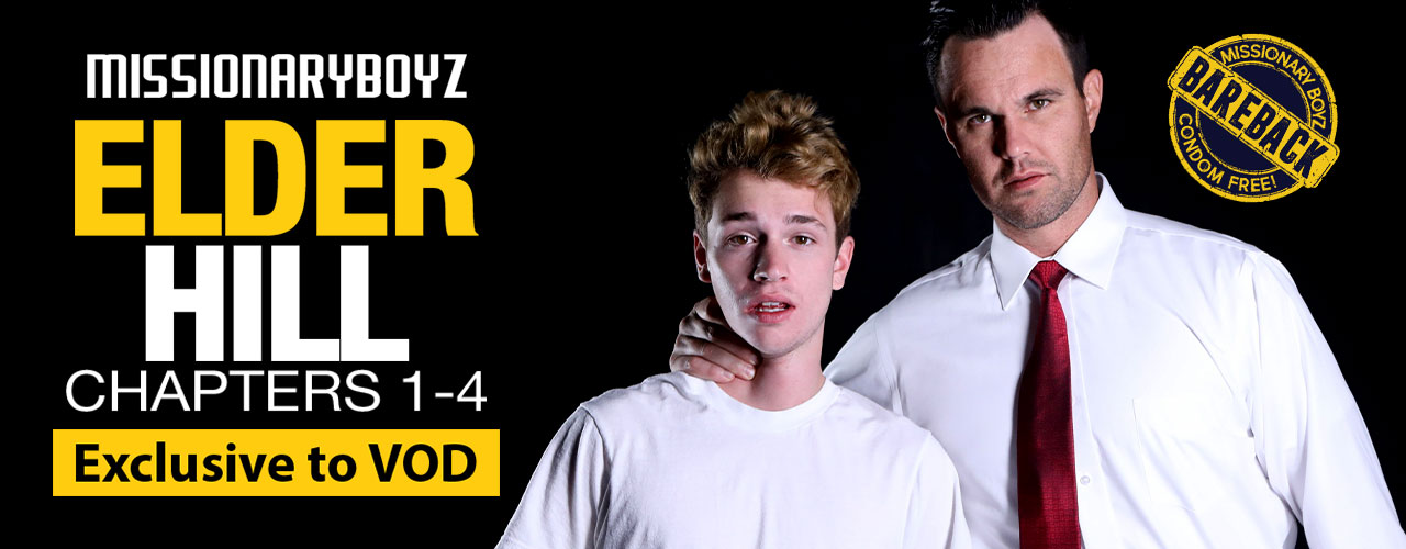 'ELDER HILL' Is More Than Ready for New Lessons and Experiences in CHAPTERS 1-4 of MISSIONARY BOYZ' Exhilarating