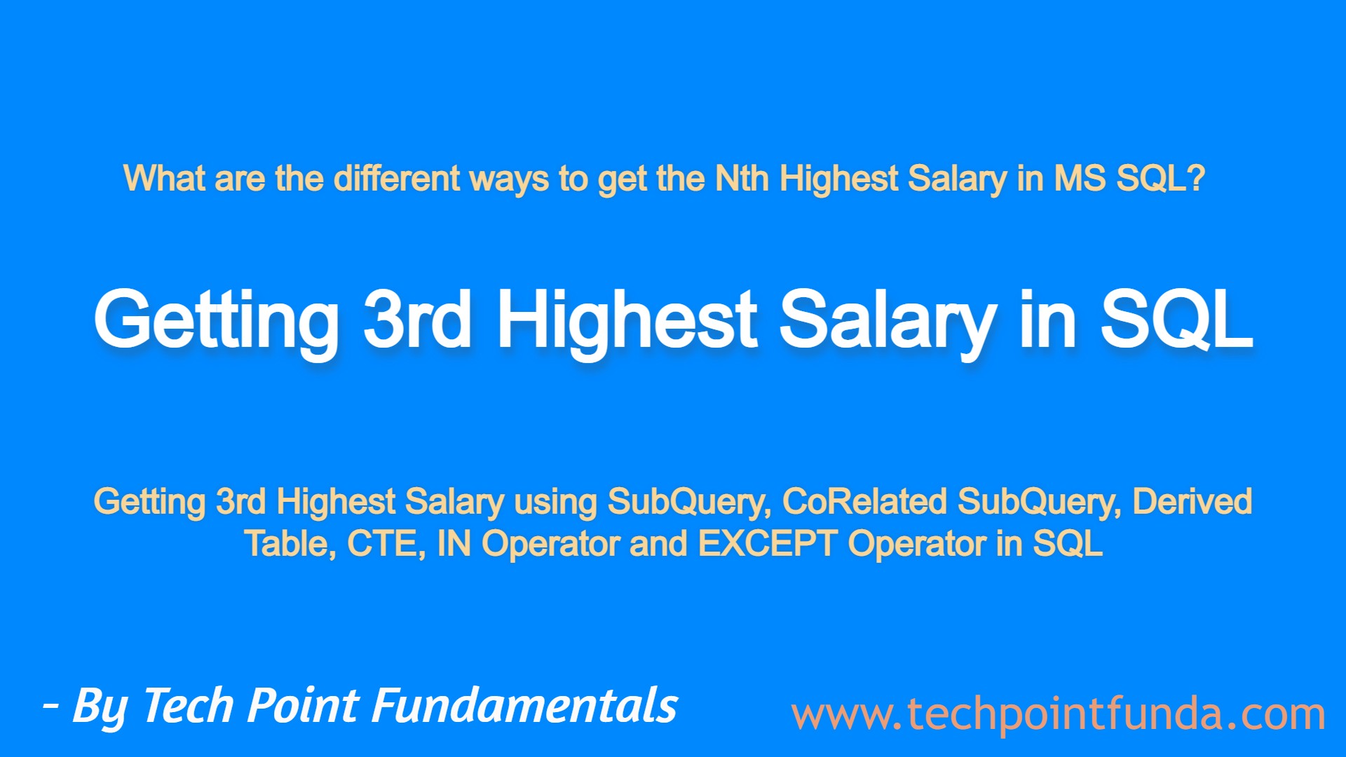 tech-point-fundamentals-on-twitter-finding-3rd-highest-salary-getting-nth-highest-salary-different-way-https-t-co-vhen4zbpuc-via-youtube-sqlinterviewquestions2021-sqlinterviewquestionsandanswers-interviewquestionsandanswers