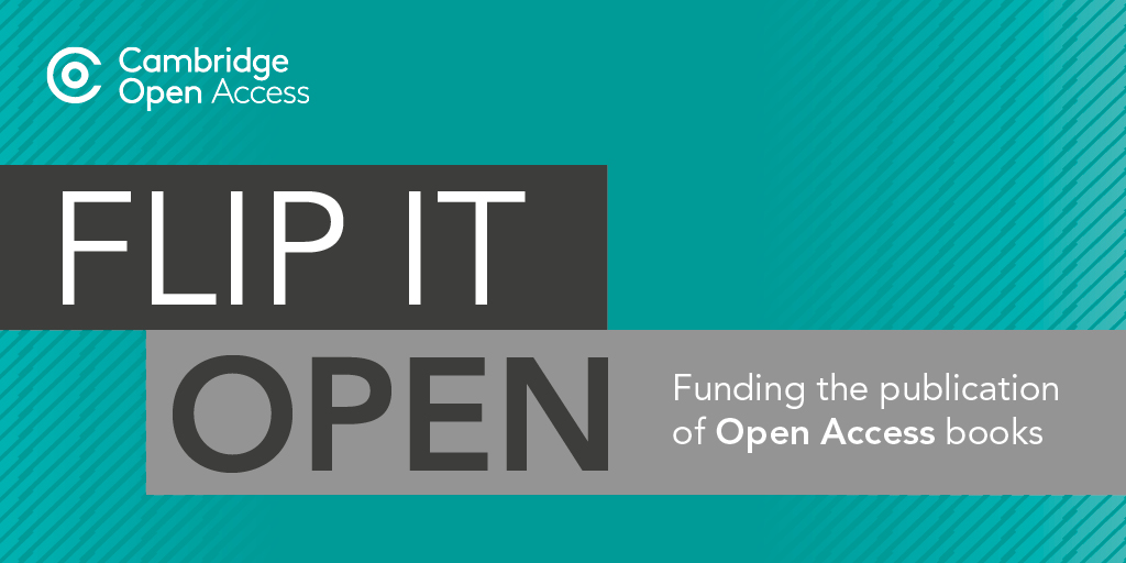 CambridgeUP's tweet photo. #FlipitOpenโs model reinforces our commitment to #OpenAccess and to providing a route to #OA for all our book and journal authors. Find out more in this Cambridge Core blog post: https://t.co/KHjJFvGRkg https://t.co/wanQlBLzNV