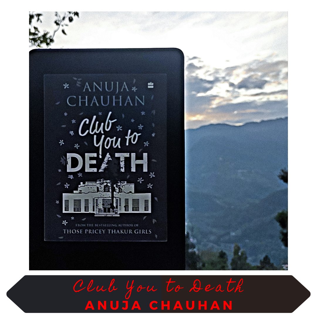 Thoughts on #ClubYoutoDeath, the latest and most striking of novels from the pen of @anujachauhan.