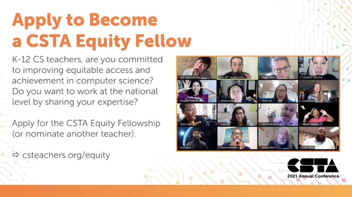 This #CSTAEquityFellow cohort is just incredible! Hope you caught their sessions at #CSTA2021. You can also hear directly from them in short flash talks at csteachers.org/equity.

And, we are now looking for our next cohort! Apply yourself, or nominate someone. #CSforAll