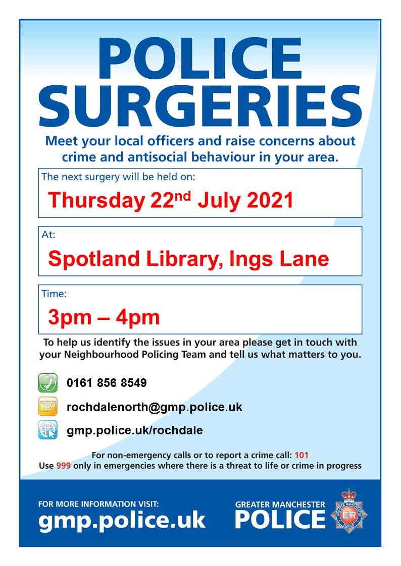 GMPRochdale's tweet photo. The Spotland and Falinge officers will be holding a surgery at Spotland Library between 3pm and 4pm on Thursday 22nd July. Come along and meet your local officers. You will be able to discuss any concerns or issues you have and receive crime prevention advice. https://t.co/RCGwInlnha
