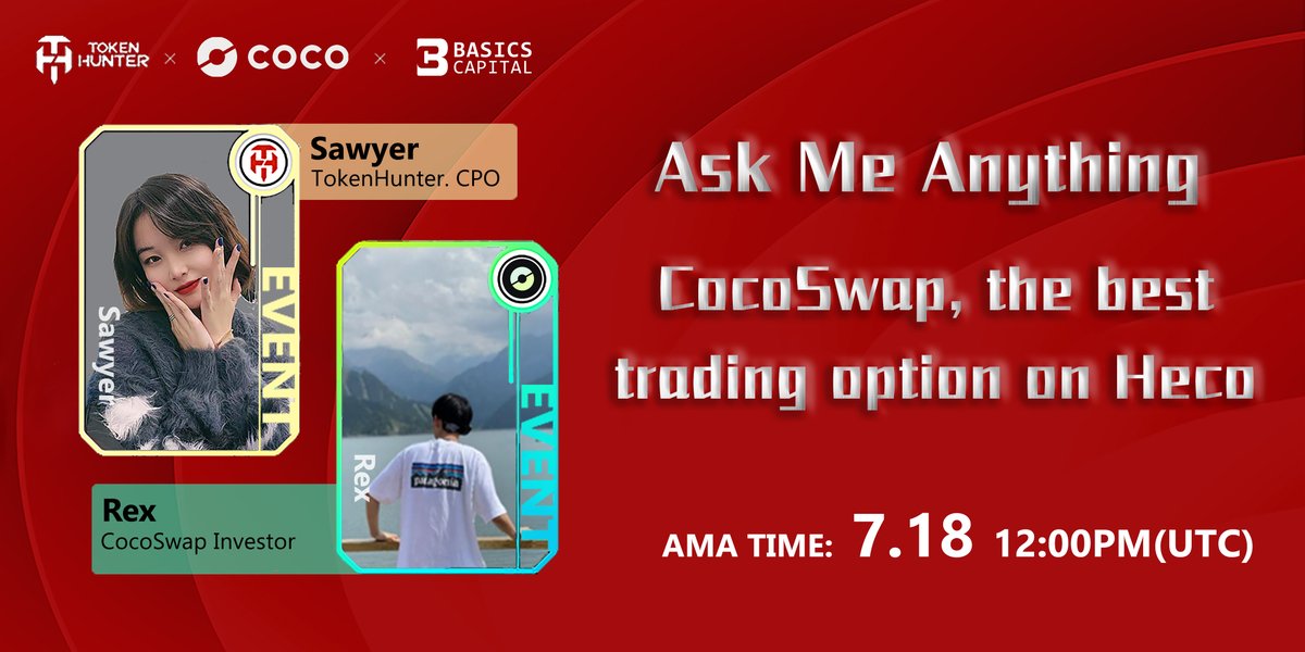 ✈️Dear community：We will hold an AMA with @CocoSwap_ on the 18th of July

Please retweet this post and ask your question in the comment area . A reward pool ( 150COCO) has been prepared for 3 Winners

Will be announced in the telegram group 🗣 t.me/tokenhunter_of…