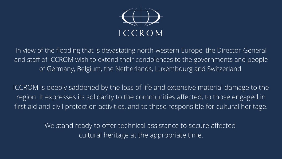 Message from ICCROM to the government and people of Germany, Belgium, the Netherlands, Luxembourg and Switzerland.