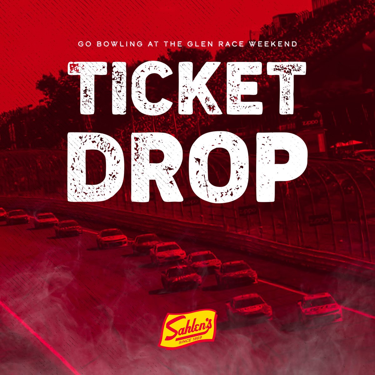 Sahlen's Go Bowling At The Glen Race Weekend Ticket Drop