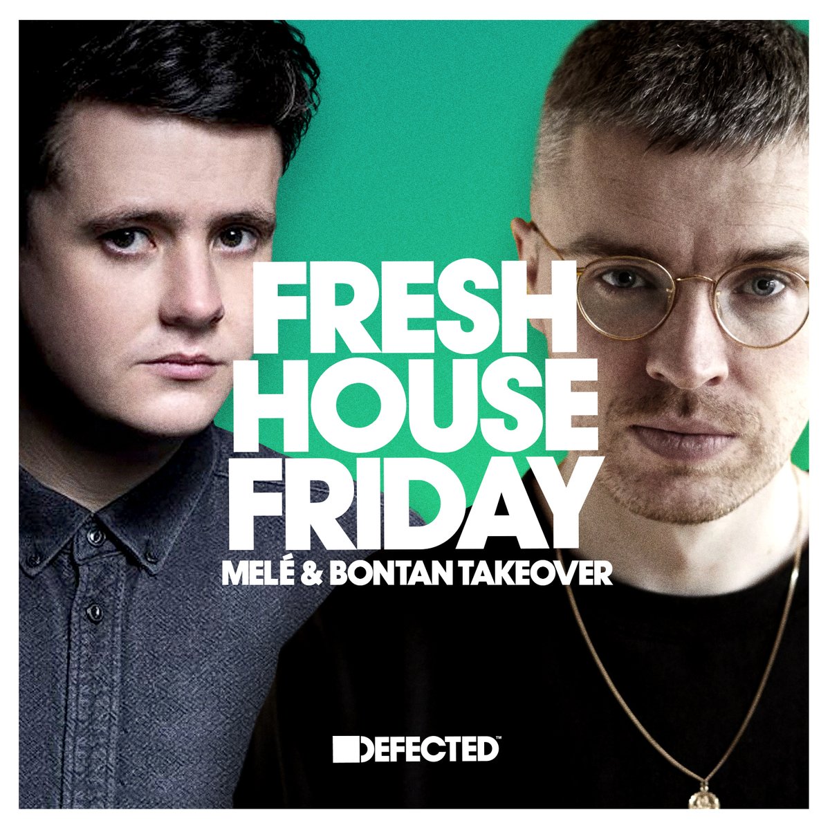 .@ukmele & @BontanUK bring you the heat with their Fresh House Friday takeover... 👀 With music from @eats_everything, @flightfac x @channel_tres, Peggy Gou and more... 👏 defstream.lnk.to/FHF