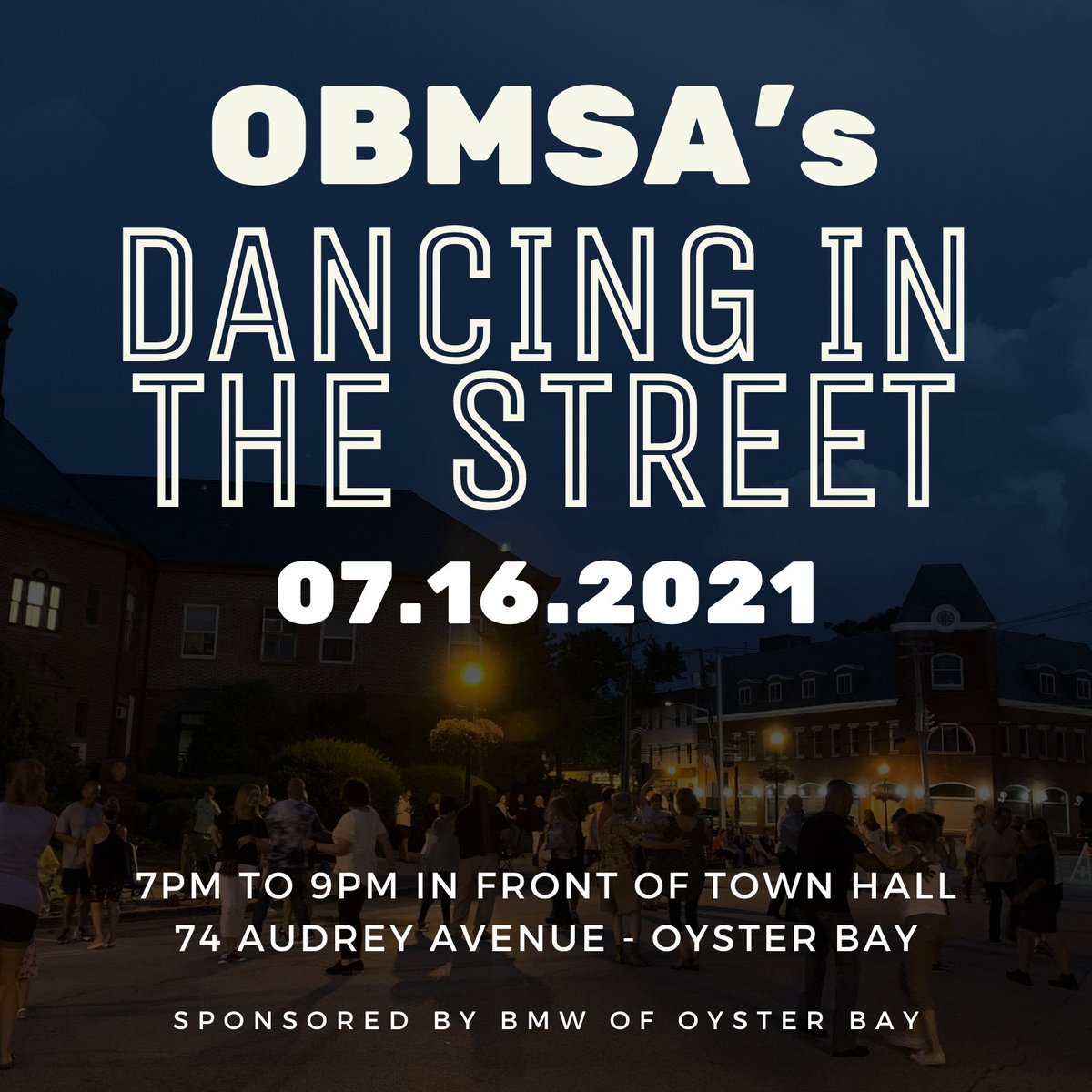 oysterbayny's tweet photo. TONIGHT! Join us for another evening of Dancing in the Street! 💃🕺Big thank you once again to our community partner - @bmwofoysterbay - for sponsoring for the 10th year! Hope to see you there! #dits2021 #oysterbay #oysterbayny #OBFreeEvent #visitoysterbay #mainstreetusa https://t.co/yDMUjhpwuJ