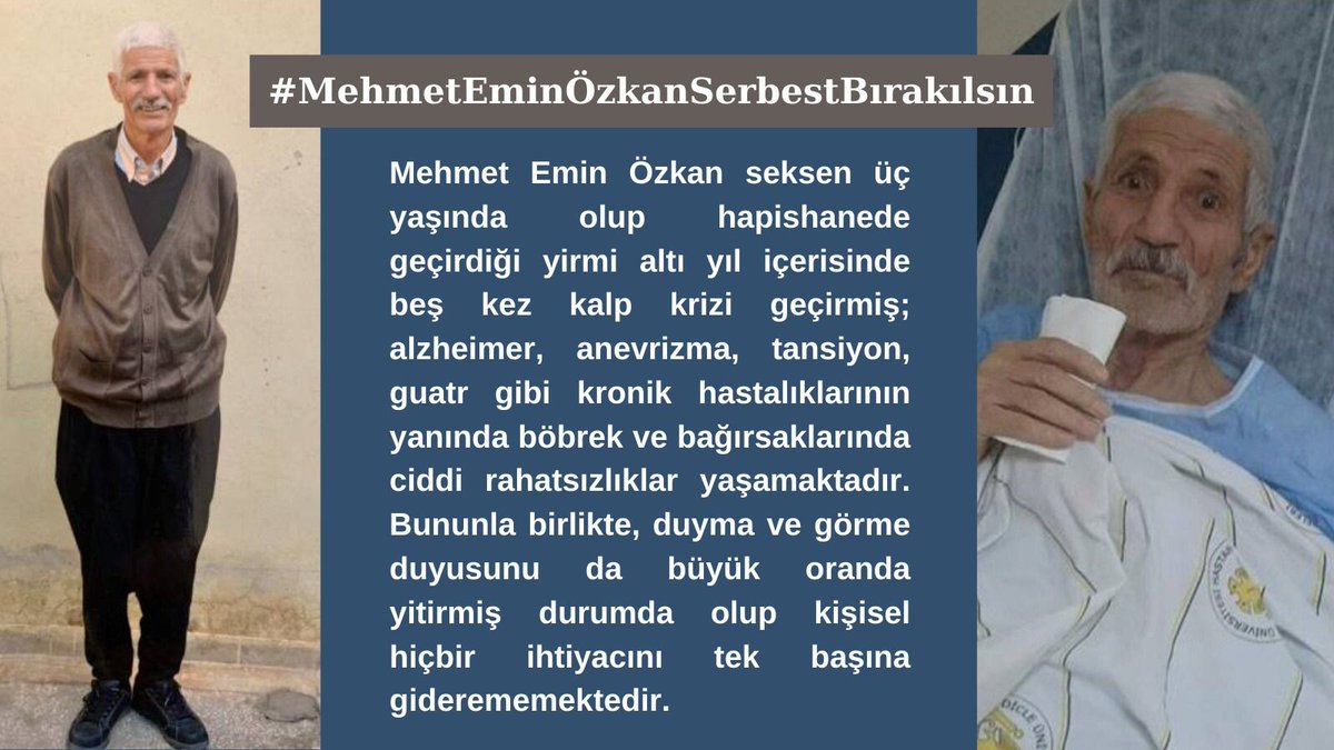 26 yıldır hapishanede tutulan 83 yaşındaki ağır hasta mahpus Mehmet Emin Özkan, 5 kez kalp krizi geçirmiş olmasına ve bir çok kronik hastalığı bulunmasına rağmen ATK’nın gerçek sağlık durumuna aykırı kararıyla tahliye edilmiyor!

#MehmetEminÖzkanSerbestBırakılsın