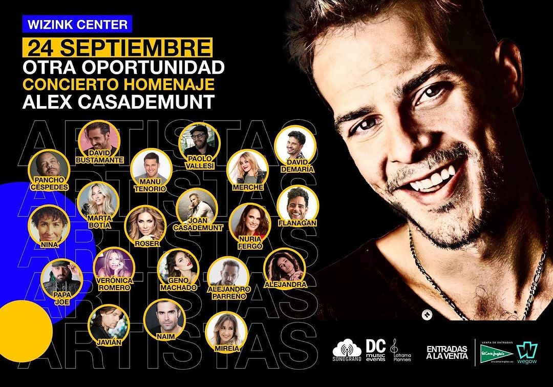 <a href="/sonogrand/">Sonogrand Music</a> cartel con los artistas que formarán parte del homenaje a #alexcasademunt <a href="/manutenorio/">Manu Tenorio</a> <a href="/MercheOficial/">Merche</a> <a href="/DavidDeMaria/">David DeMaría</a> <a href="/casademuntj/">joan casademunt</a> <a href="/nuria_fergo/">Nuria Fergó</a> <a href="/PapaJoeOficial/">Papa Joe</a> @veroboxmusic <a href="/OficialGeno/">Geno MaChado</a> <a href="/Alejandroparre/">Alejandro Parreño / Nómada</a> <a href="/JaviAn_Oficial/">JaviAn</a> <a href="/NaimThomas/">Naim Thomas</a>
Entradas en <a href="/wegowes/">wegowes</a> <a href="/elcorteingles/">El Corte Inglés</a>