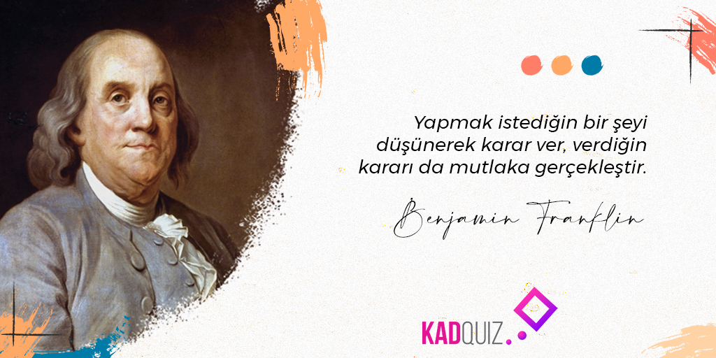 KadQuiz's tweet photo. ⁣Yapmak istediğin bir şeyi düşünerek karar ver, verdiğin kararı da mutlaka gerçekleştir. ✒ Benjamin Franklin⠀
⠀
🌐 https://t.co/s7JWgePj96⠀⠀⠀⠀⠀⠀⠀⠀⠀⠀⠀⠀⠀⠀⠀⠀⠀⠀⠀⠀ https://t.co/uOOpLHiry0