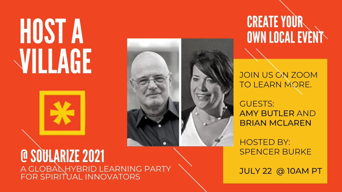 SpencerBurke's tweet photo. I am hosting a Zoom call with Amy Butler and Brian McLaren I hope you will join us. we will be discussing: Why Host A Village @Soularize? It's next Thursday July 22 @ 10AM - 11AM PT
Register for your invitation https://t.co/GfVZsSnrLA #soularize #soularize2021 #soularizelive https://t.co/sojd50ttQM
