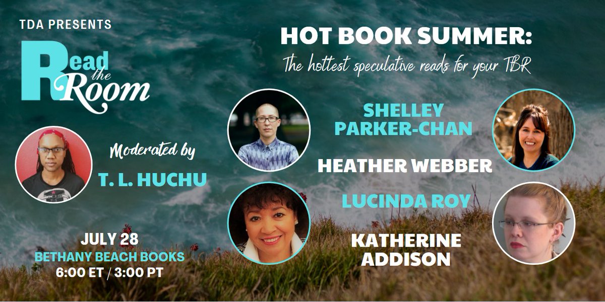 It's time for Hot Book Summer! Don't miss our next Read the Room event on July 28th with @TendaiHuchu, @shelleypchan, @BooksbyHeather, @LRoyAuthor, and Katherine Addison! Register here: crowdcast.io/e/read-the-roo…