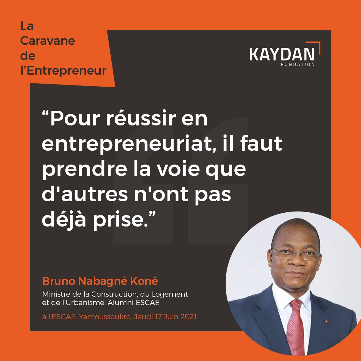 FondationKaydan's tweet photo. ✅3ème édition - Caravane de l'Entrepreneur ESCAE à l'INP-HB de Yamoussoukro
📍Conseil de @Bruno_N_Kone - Ministre de la Construction, du Logement et de l'Urbanisme.↘️
#FondationKaydan #MCLU #INPHB #ESCAE #Motivation #Entreprendre https://t.co/HSpFVntVJ3