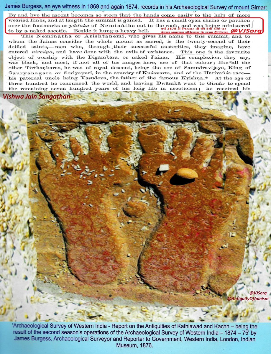 गिरनार की 5वी टोंक का 1874 में इतिहासकार जेम्स बर्गेस द्वारा आंखो देखा वर्णन <a href="/ASIGoI/">Archaeological Survey of India</a> द्वारा प्रकाशित.."it has a small open shrine or pavilion over the footmarks or paduka of Neminatha cut in the rock, and was being 
administered to by a naked ascetic. Beside it hung a heavy bell.