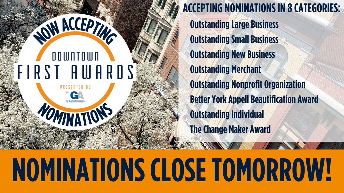 Downtown York Do You Know Of An Individual Organization Or Business Working To Make Downtownyorkpa An Even Better Place To Live Work And Play Tomorrow Is The Last Day To