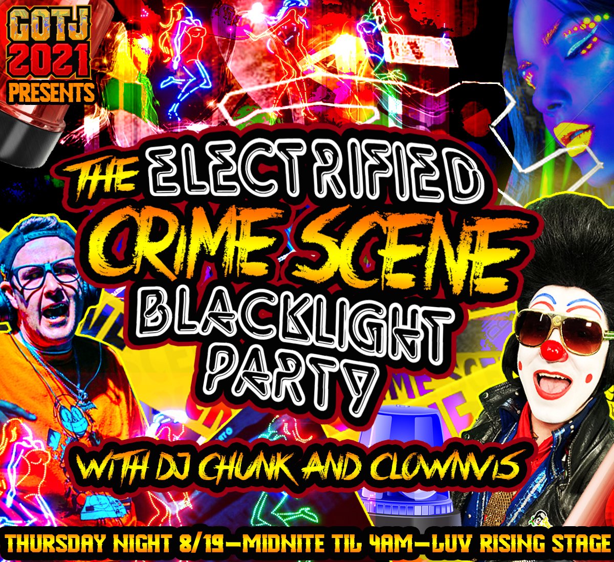 The 2021 Gathering's late-night parties are legendary! On Thursday night, 8/19 of the 21st Annual GOTJ, DJ Chunk and Clownvis bring you the first-ever Electrified Crime Scene Blacklight Party. Who will we see there? GOTJ tickets are available now! juggalogathering.com