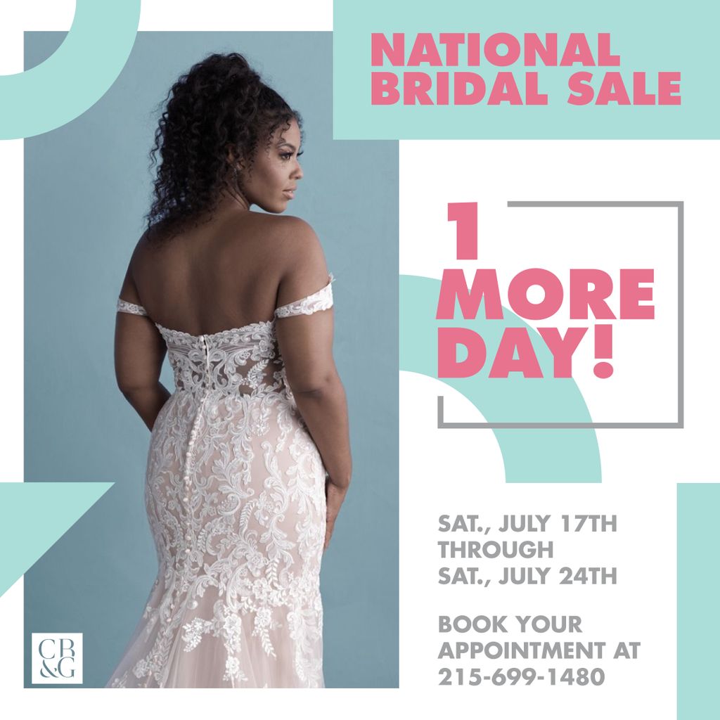 ONE MORE DAY! Schedule your appointment today to shop the National Bridal Sale Event: (215) 699-1480.
#NationalBridalSaleEvent #weddings #cbgbride #cbgbridal #weddingday #sayyestothedress #bride #engaged #bridalgown #weddingdress #weddinginspo #nbse2021 #nbse