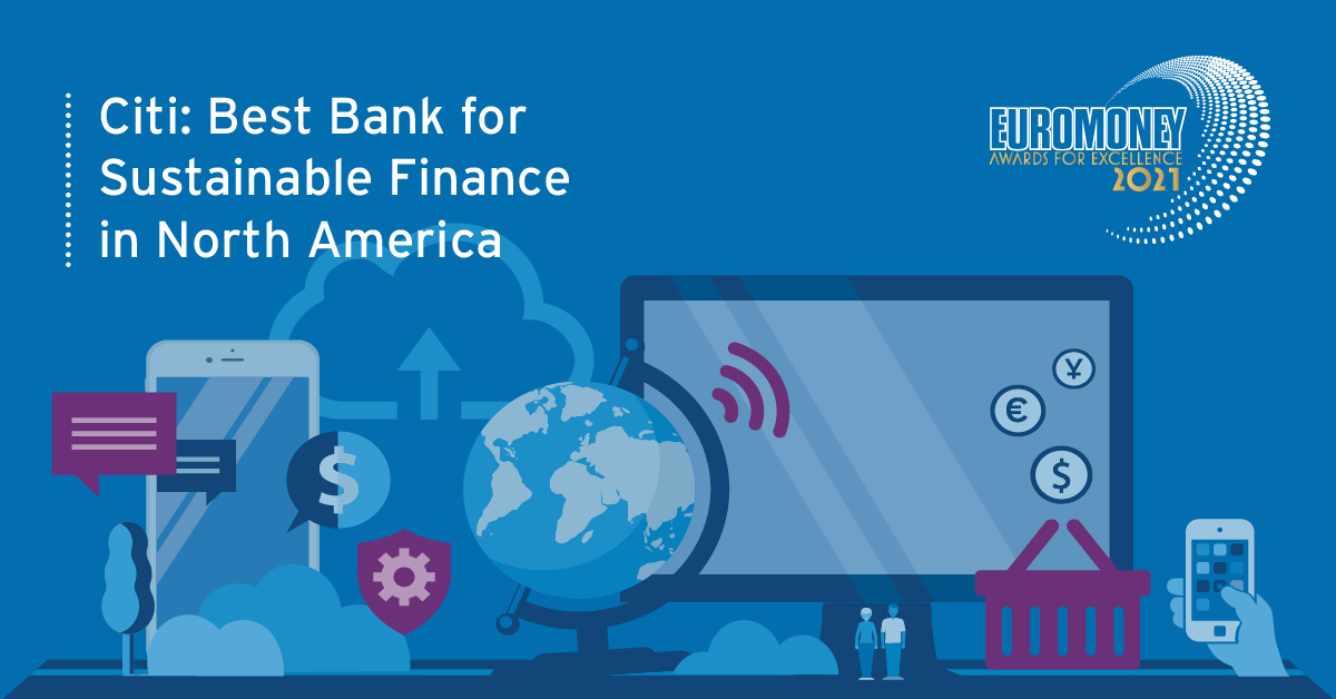 Citi: Best Bank for Sustainable Finance in North America