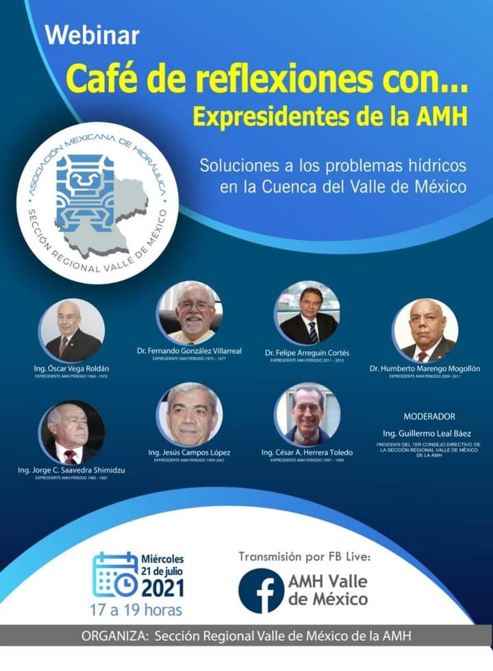 Te invitamos al #café de #reflexiones con los expresidentes de la AMH, quienes hablarán sobre las soluciones a los problemas hídricos en la Cuenca del Valle de México el próximo miércoles 21 de julio, vía Facebook Live.
#ValleDeMéxico #agua