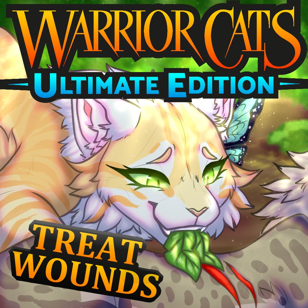 Warrior Cats: Ultimate Edition 🐾 on X: Our new update is out: Treating  Wounds! Check it out here:    / X