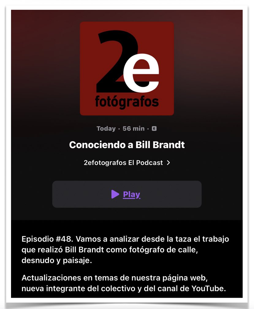 2eFotografos's tweet photo. Sesión #48 Conociendo a BIll Brandt ya disponible en #applepodcasts  

https://t.co/vvufPRSWyt

#2efotografos #fotografía #podcast #AppleMusic https://t.co/CkXikeTEeb