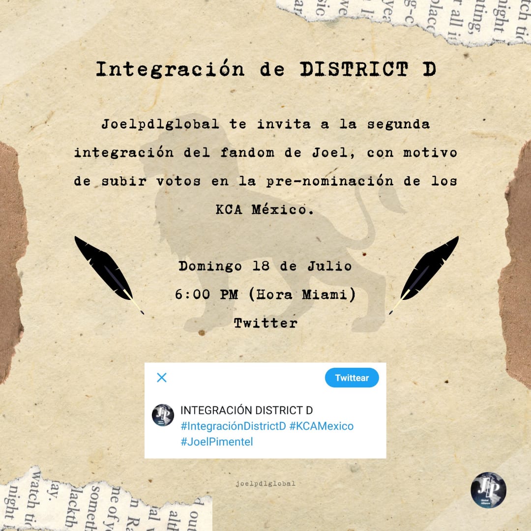 Se ha organizado la segunda integración del fandom, en la imagen está toda la información, únete y hagamos que esos votos en la pre-nominación suban 🙌 #IntegraciónDistrictD <a href="/itsjoelpimentel/">Joel Pimentel</a>