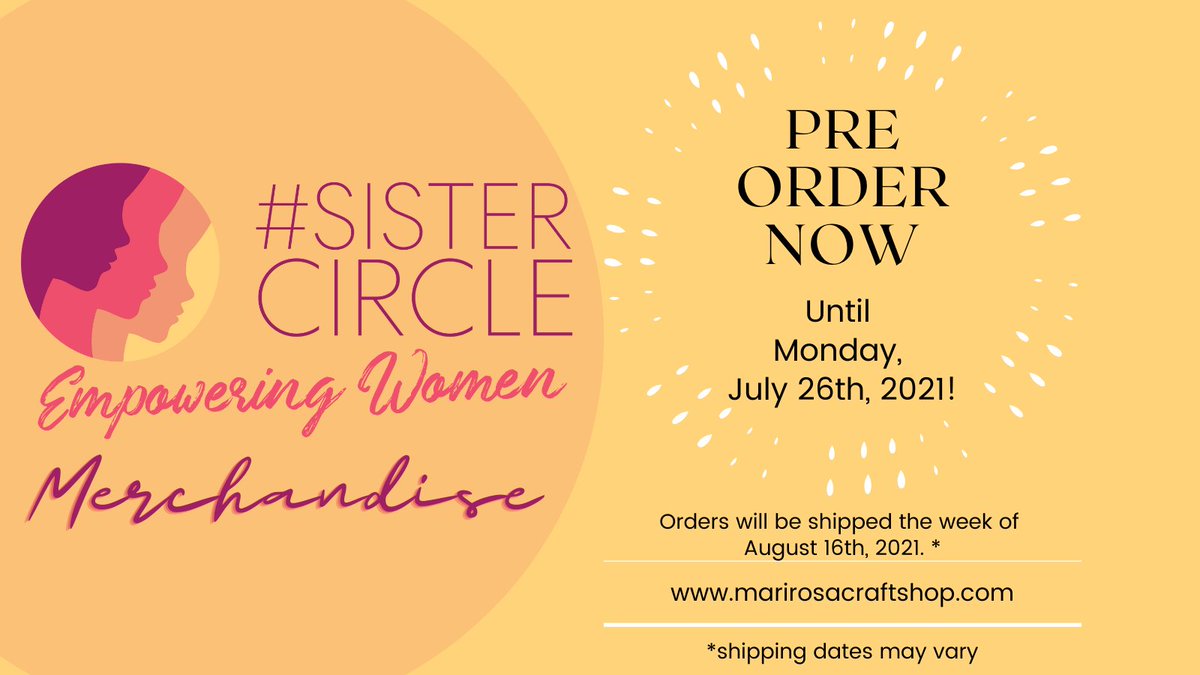 I am so excited to be able to help support this group of incredible women! In collaboration with #sistercircle, you may PRE-ORDER your #sistercircle shirts, mugs, and totes! Pre-orders close on Monday, July 26th! Please visit marirosacraftshop.com!