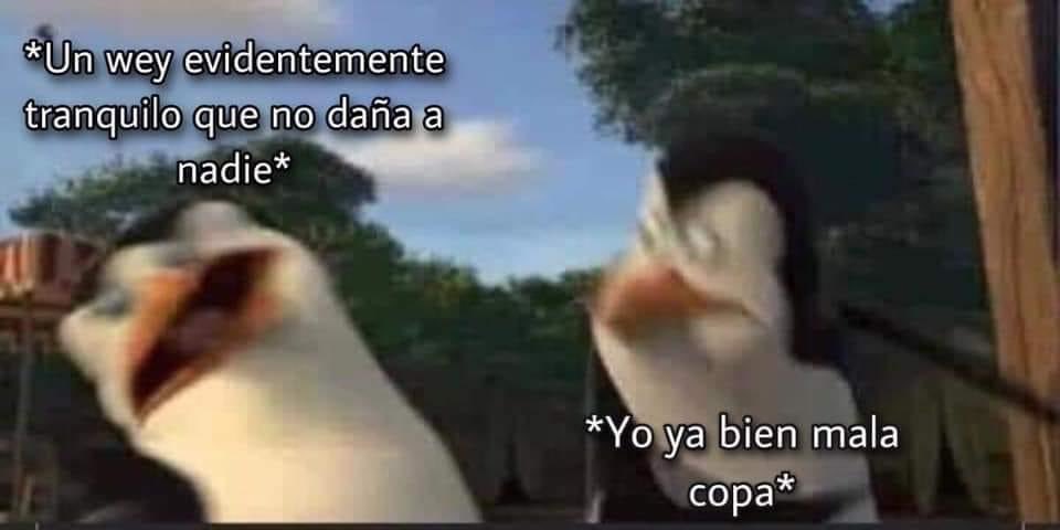 El alcohol: pártele la madre a ese wey, te vio feo.