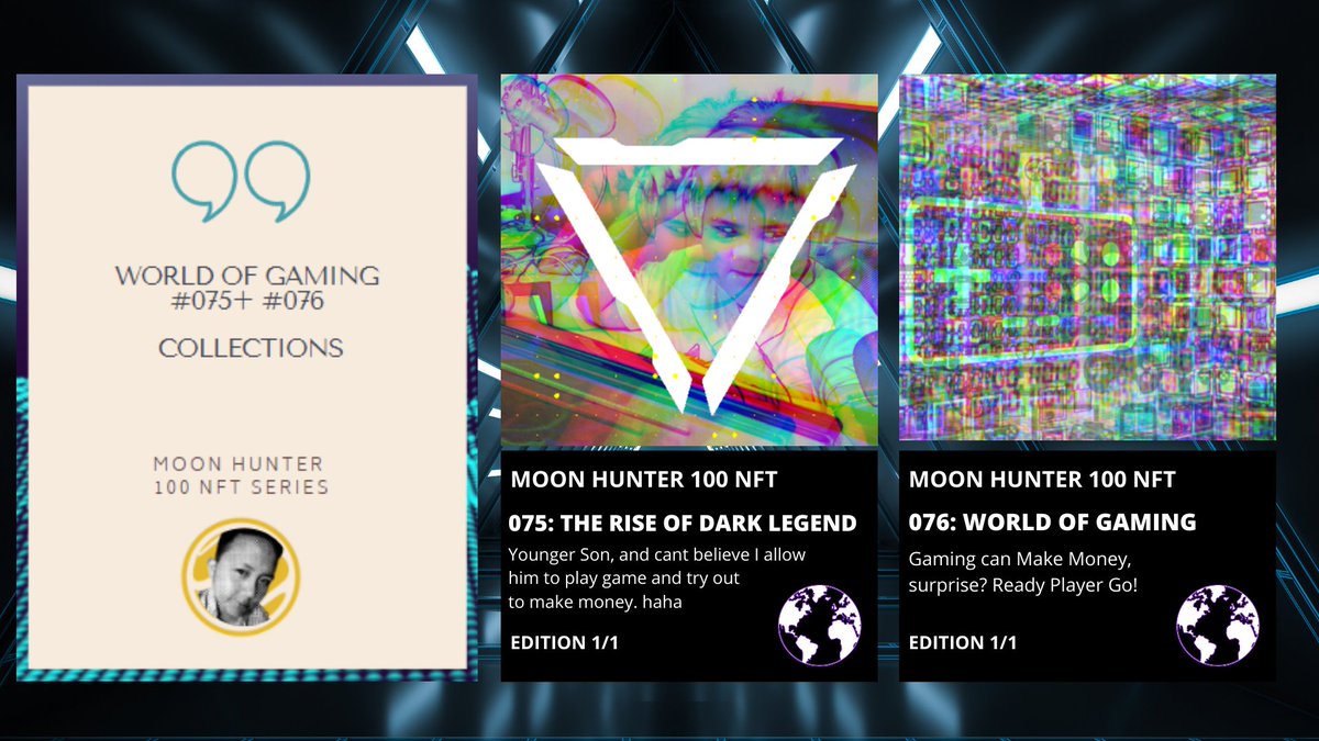 moonhunterken's tweet photo. WORLD OF GAMING #075 + #076 Collections.
The gaming world are ready to make more money for the user. even for kids~
#darklegend #kidsgaming #NFTcommuity #nftart #NFTs #NFT #nftcollector
#Metaverse
#100NFTMaking #readyplayerone #GamingNews https://t.co/IWkmUyvu6c