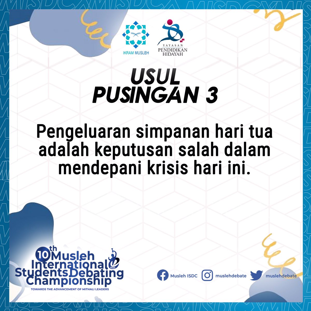 muslehdebate's tweet photo. [PUSINGAN 3] Jadual perdebatan dan usul bagi kategori Bahasa Melayu.

Pautan siaran langsung boleh didapati di bio 👆🏻

#MISDCX #MISDC2021 https://t.co/8T5msz5XVV