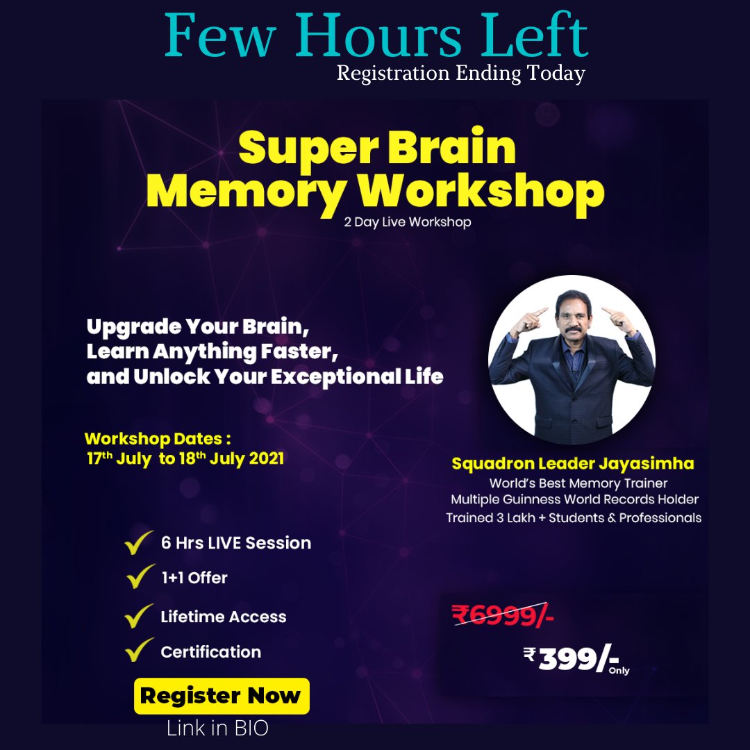 SqnLdrJayasimha's tweet photo. Were you interested in SUPER BRAIN MEMORY WORKSHOP 2 Day Live Workshop?
Haven't reserved your seat yet?
Then here's a final chance to book your spot!
Click the link below to register now!
https://t.co/ES4fIEINPq
#besttraininginstituteinindia
#bestmemorytrainer #memory https://t.co/Eo30oLGWAX