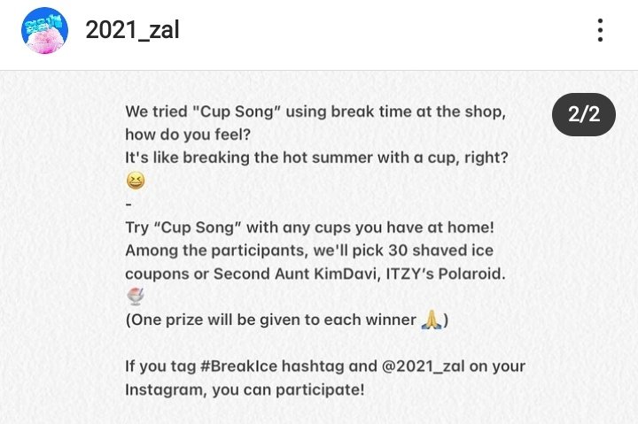 ITZYBRAZIL's tweet photo. Se você fizer o desafio e cumprir as regras (postar no Instagram marcando @2021_zal e usar a hashtag #BreakIce), você tem chance de ganhar uma polaroid.
Foi postado um vídeo mostrando como faz de forma mais clara no Instagram do 2021_zal pra quem quiser participar. https://t.co/uju0PGQYVW